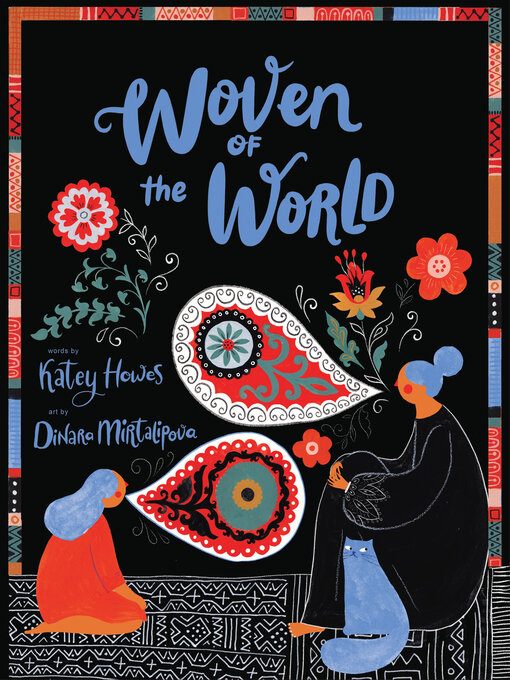 Title details for Woven of the World by Katey Howes - Available